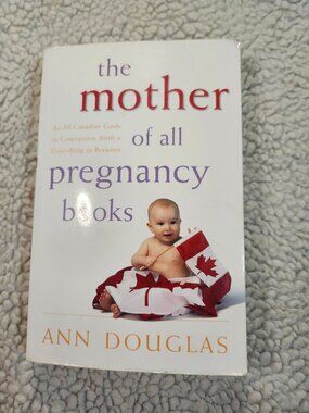 Ann Douglas The Mother of All Pregnancy Books Paperback Wiley 2000 Guide